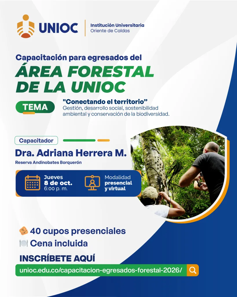 ¡Atención Egresados del Programa Forestal de la UNIOC!
